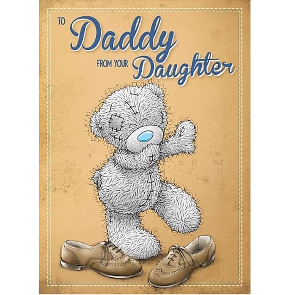 Daddy From Daughter Me to You Bear Fathers Day Card (F01SS069) : Me to You Bears Online Store.