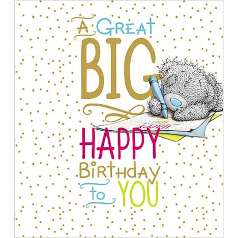 Big Happy Birthday Me to You Bear Card
