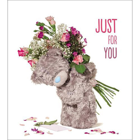 Just For You Flowers Me To You Bear Birthday Card A93us024 Me To You Bears Online The Tatty Teddy Superstore