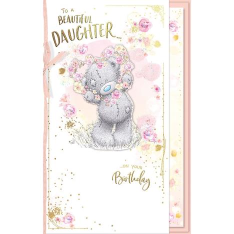 Beautiful Daughter Me to You Bear Birthday Card