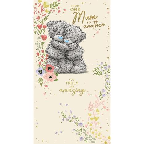 From One Mum to Another Me to You Bear Mother's Day Card  