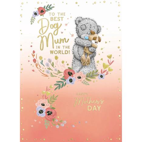 Mum From The Dog Me to You Bear Mother's Day Card